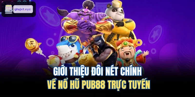 Giới thiệu đôi nét chính về nổ hũ ZO88 trực tuyến