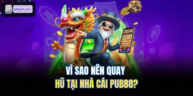 Vì sao nên quay hũ tại nhà cái ZO88?